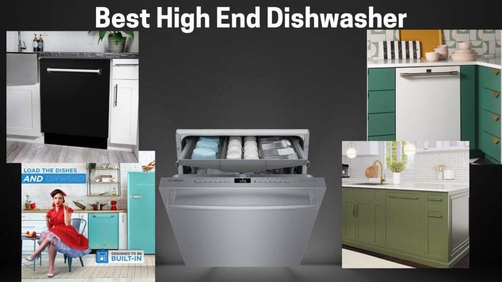 Discover the Best High End Dishwasher for Ultimate Luxury