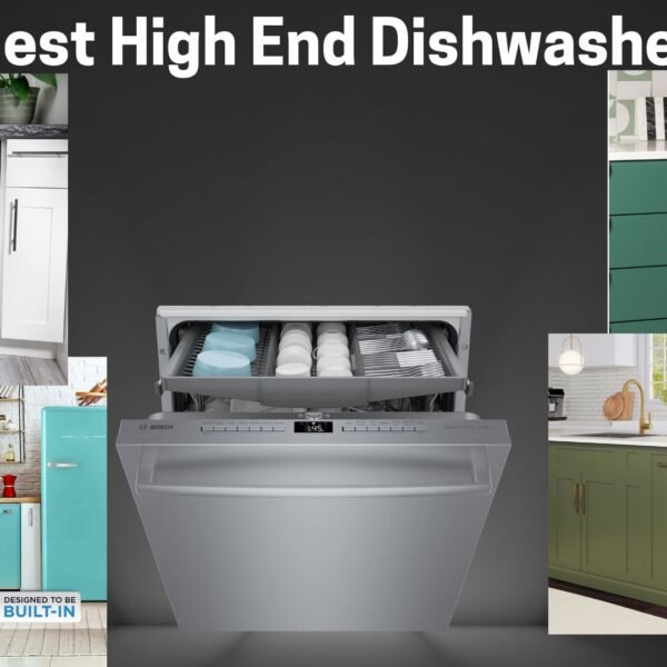 Best High End Dishwasher