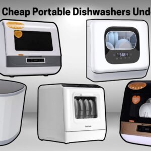 Top 5 Cheap Portable Dishwashers Under $200: Affordable Cleaning Solutions