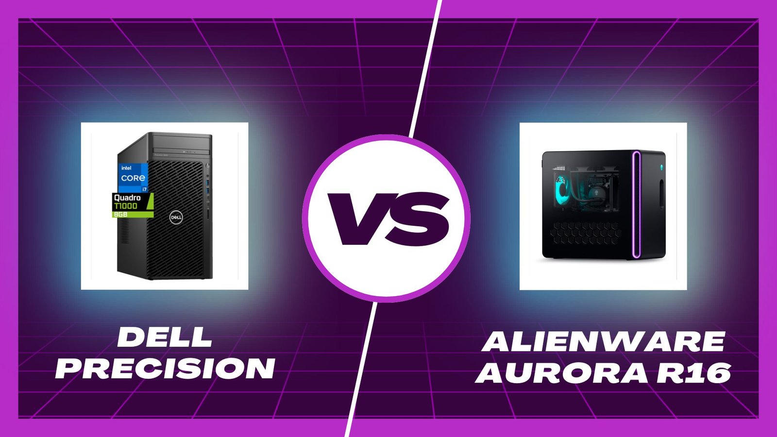 Dell Precision vs Alienware Desktop