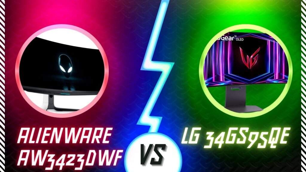 Alienware AW3423DWF vs LG 34GS95QE: Which Is the Best Gaming Monitor?