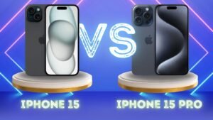 Read more about the article iPhone 15 vs 15 Pro: Which Model is Right for You?